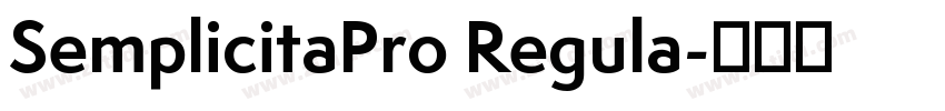 SemplicitaPro Regula字体转换